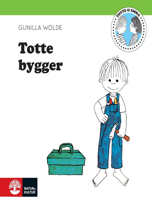 Title details for Totte bygger by Gunilla Wolde - Available